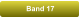 Band 17