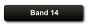 Band 14