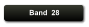 Band  28